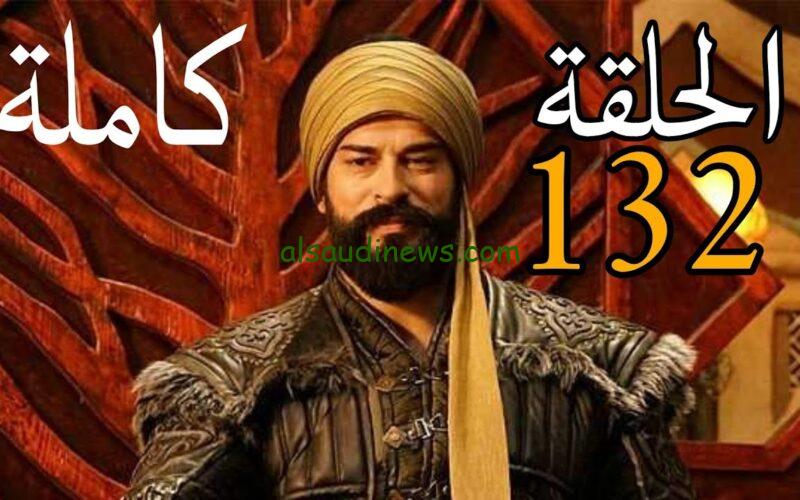 تابع الان. المؤسس عثمان الموسم الخامس الحلقة 132