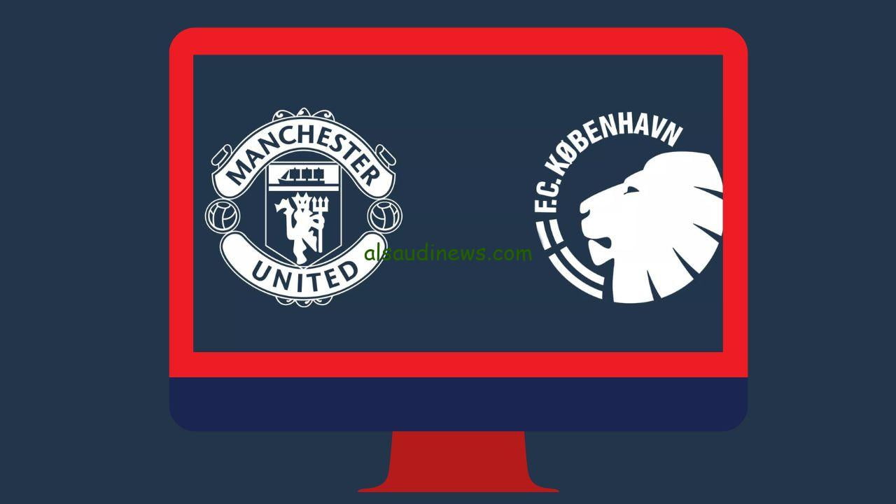 يلا شوت مان يونايتد 1-0.. نتيجة مباراة مانشستر يونايتد وكوبنهاجن اليوم في دوري أبطال أوروبا