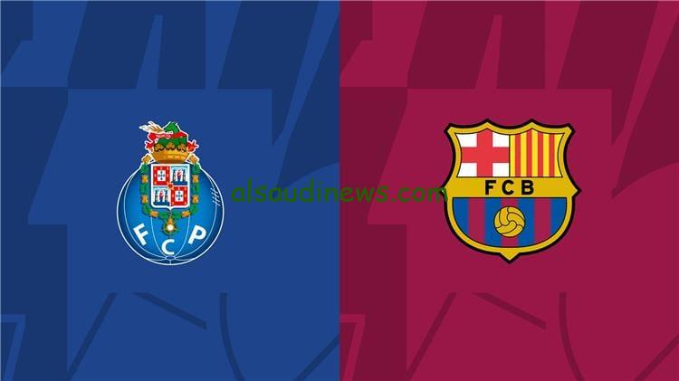 موعد مباراة برشلونة القادمة أمام بورتو في دوري أبطال أوروبا والقنوات الناقلة