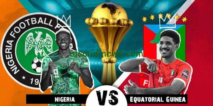 أهداف وملخص مباراة نيجيريا ضد غينيا الاستوائية في كأس كأس الأمم الأفريقية