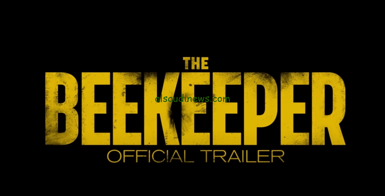 تحميل ومشاهدة فيلم The Beekeeper 2024 مترجم كامل علي موقع ايجي بست وماي سيما