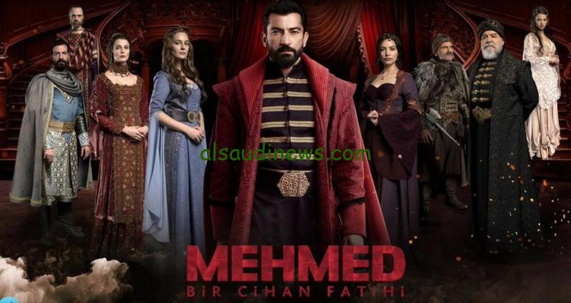 “حصريا” موعد عرض مسلسل السلطان محمد الفاتح الحلقة ١ وقصته وأبطاله