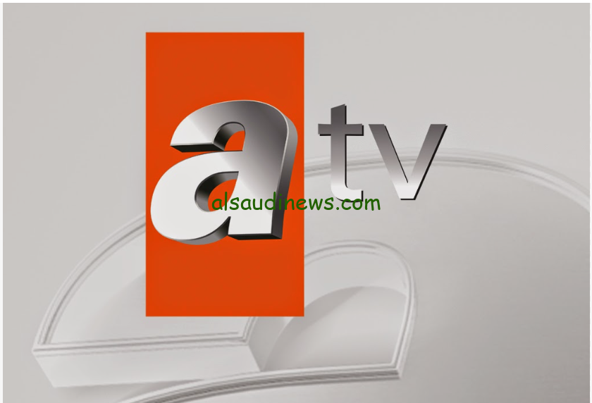تردد قناة ATV التركية 2024 الناقلة لمسلسل قيامة عثمان الموسم السادس عبر القمر الصناعي نايل سات وعرب سات