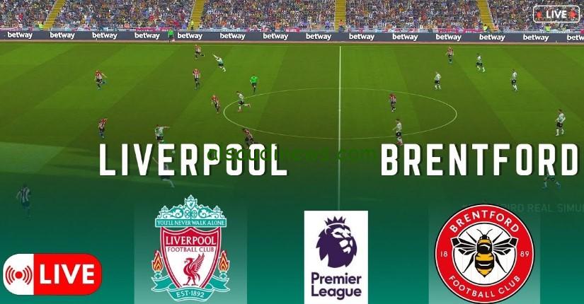 ليفربول ينتصر.. مجريات المباراة نتيجة مباراة ليفربول وبرينتفورد الآن عبر beIN Twitter 1HD مجاناً