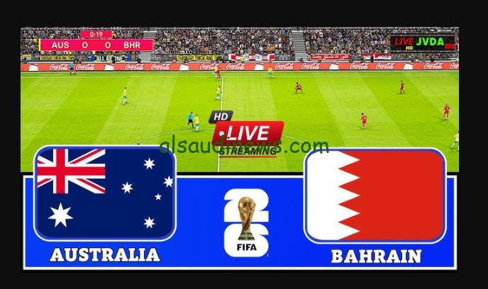 إنتصار البحرين التاااريخي.. نتيجة منتخب أستراليا والبحرين الآن يلا شوت twitter قمة تصفيات كأس العالم 2025