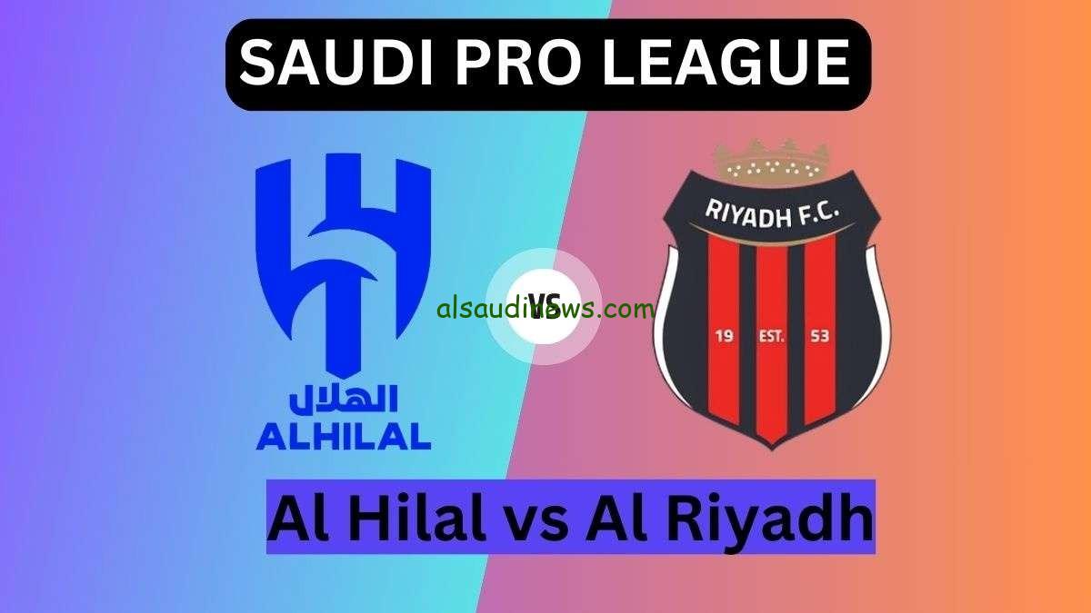 اتفرج ببلاش.. تردد القنوات الناقلة لمباراة الهلال ضد الرياض اليوم السبت 14-9-2024 فى دورى روشن السعودي