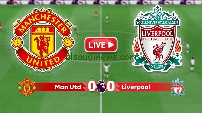 إنتصار ليفربول وتألق صلاح .. نتيجة ليفربول ومانشستر يونايتد الآن يلا شوت twitter قمة الدوري الإنجليزي 2025