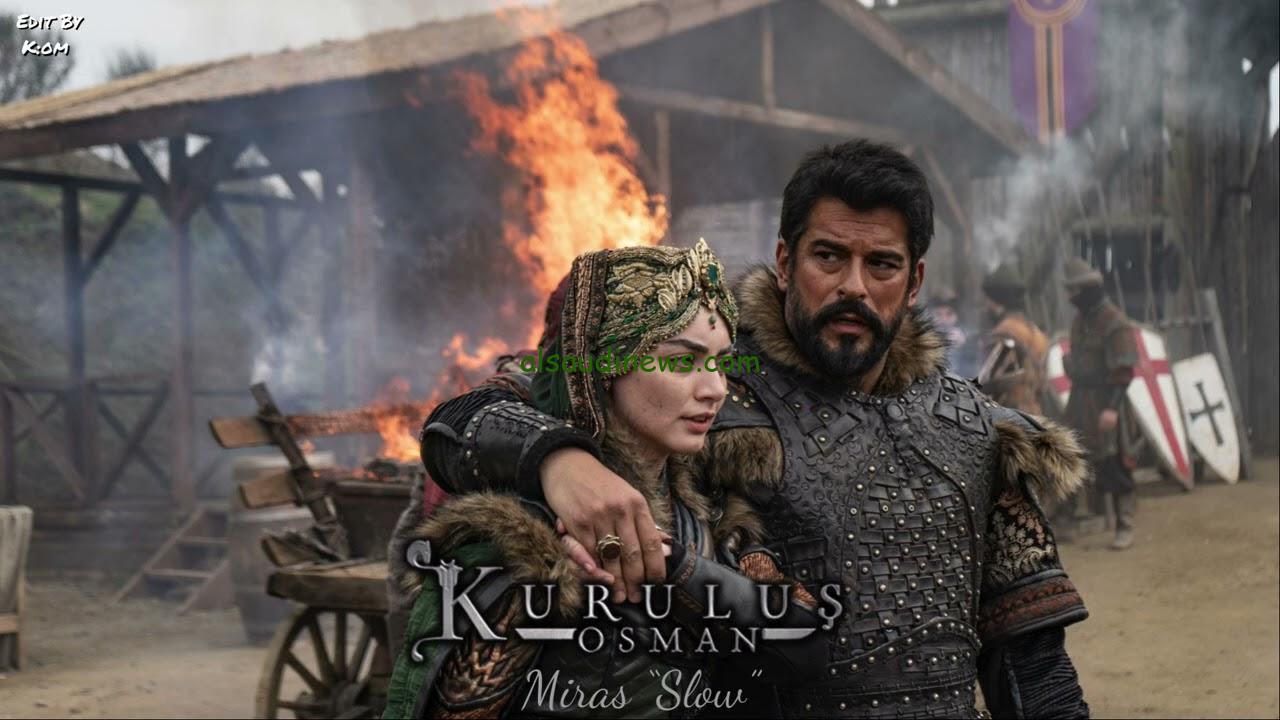 هســـه.. موعد عرض مسلسل قيامة عثمان الموسم السادس Kurulus Osman والقنوات الناقلة له
