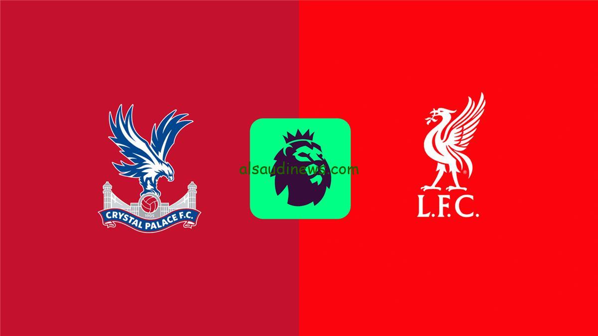 تفوق ليفربول بهدف دون رد .. ملخص ونتيجة مباراة ليفربول وكريستال بالاس اليوم تويتر في الدوري الانجليزي