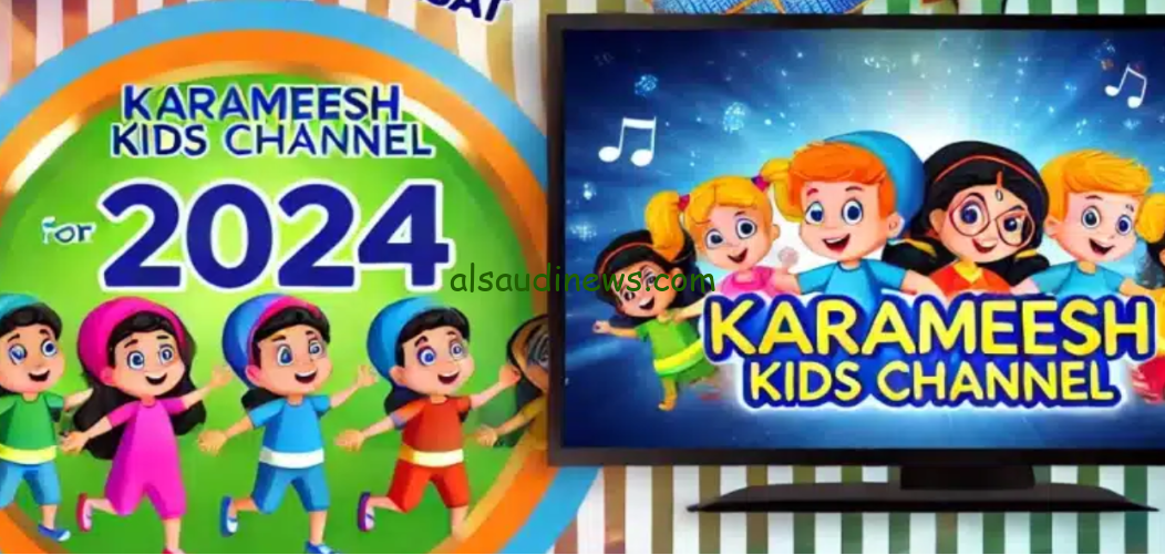 تردد قناة كراميش 2024 Karameesh عبر القمر الصناعي نايل سات وعرب سات بأعلى جودة HD