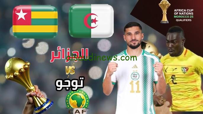 فوز جزائري .. ملخص ونتيجة مباراة الجزائر وتوجو اليوم تويتر في تصفيات كأس العالم 2026