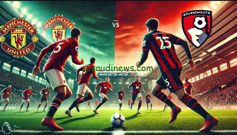 خسارة “موجعة”.. نتيجة مباراة مانشستر يونايتد وبورنموث اليوم تويتر الدوري الإنجليزي