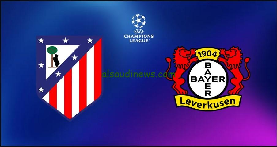 فوز “الأتلتيكو ضد ليفركوزن”.. نتيجة مباراة اتلتيكو  مدريد وباير ليفركوزن اليوم تويتر دوري أبطال أوروبا