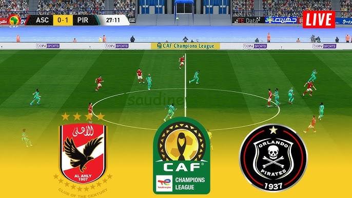 الاهلى يخسر “Al Ahly vs Orlando Pirates”.. نتيجه مباراة الأهلي وأورلاندو بايرتس twitter في دوري الأبطال