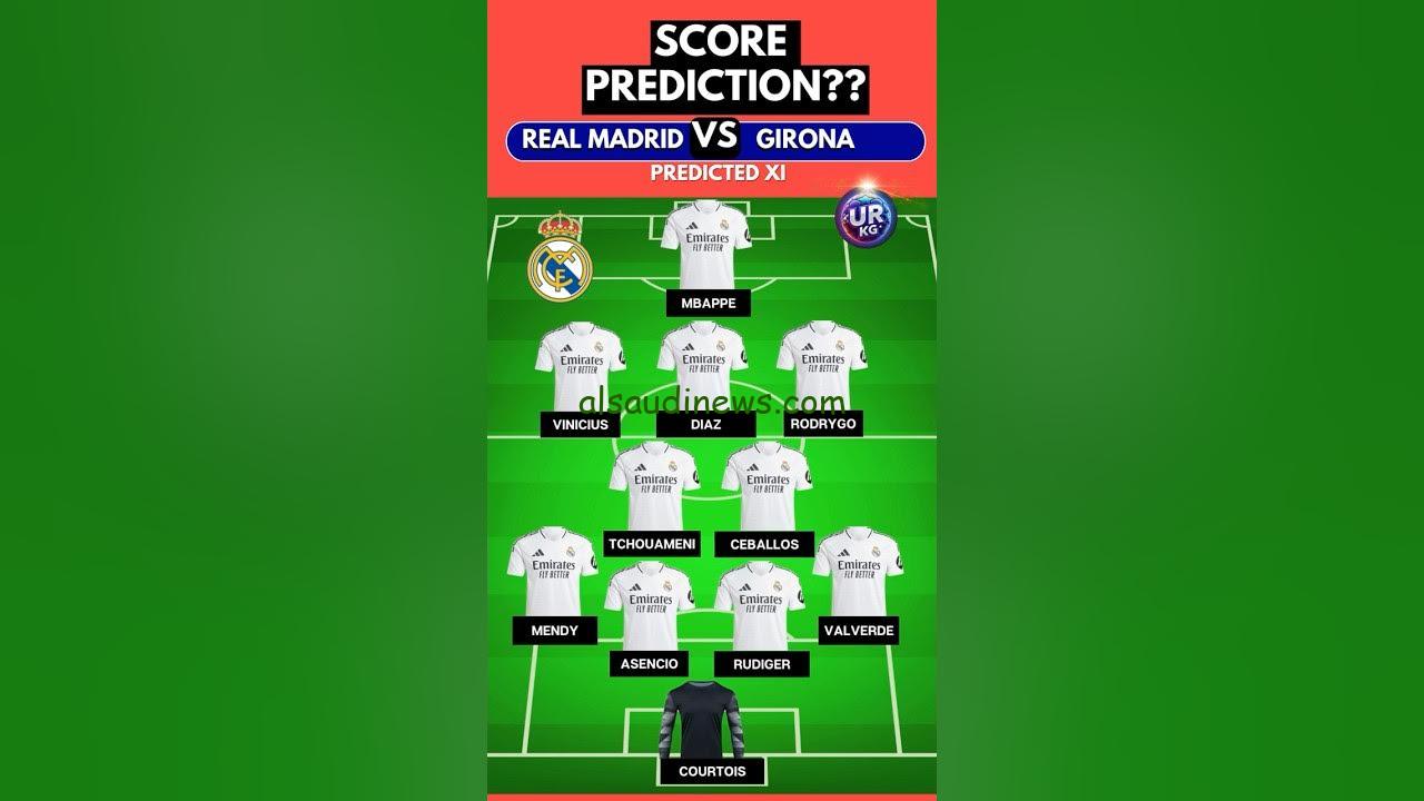 “ريال مدريد بالسلاح الفتـاك”.. تشكيلة الريال ضد جيرونا اليوم لإعادة الإنتصارات بالدوري الإسباني