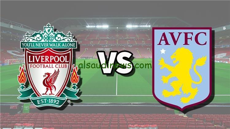 تشكيلة ليفربول امام استون فيلا اليوم 19 فبراير 2025 فى الدورى الانجليزي الممتاز وما القنوات الناقلة والمعلق