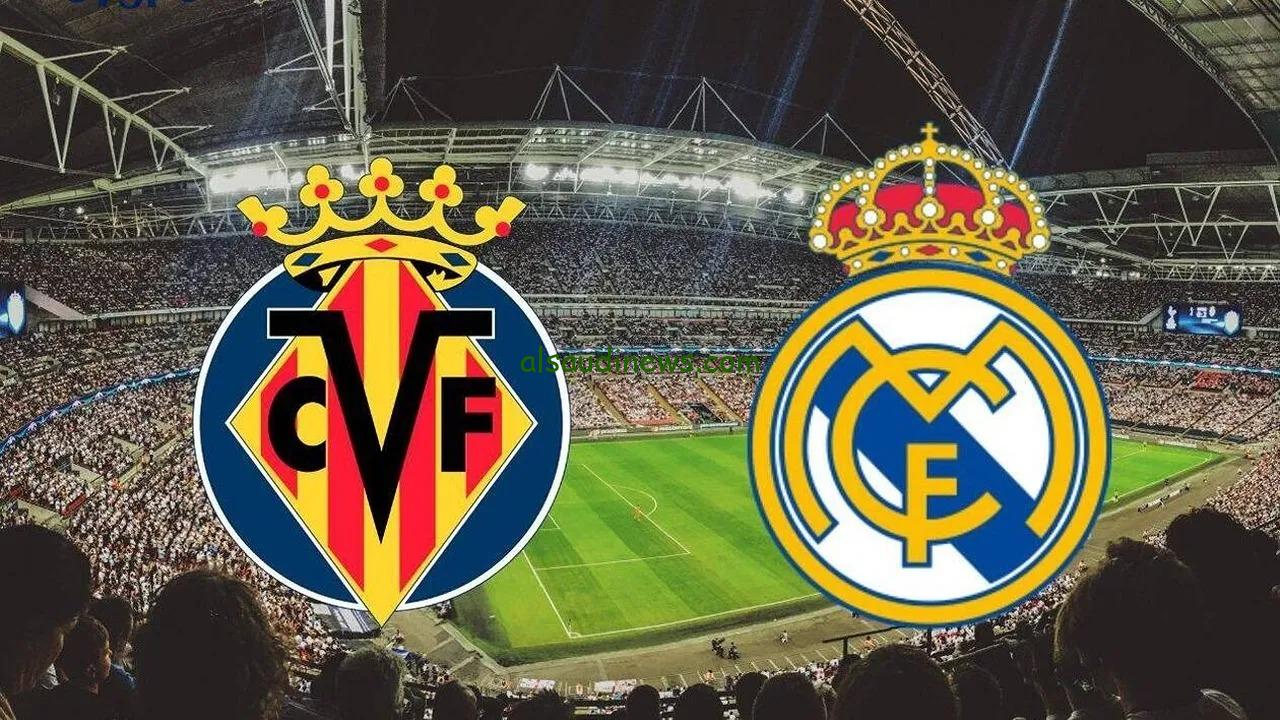ماتش الريال اليوم .. القنوات الناقلة لمباراة ريال مدريد وفياريال 15-3-2025 فى الدورى الاسبانى والتشكيلة