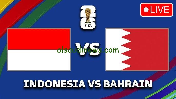 خسارة “منتخب البحرين ضد إندونيسيا”.. نتيجة مباراة البحرين واندونيسيا اليوم إياب تصفيات كأس العالم