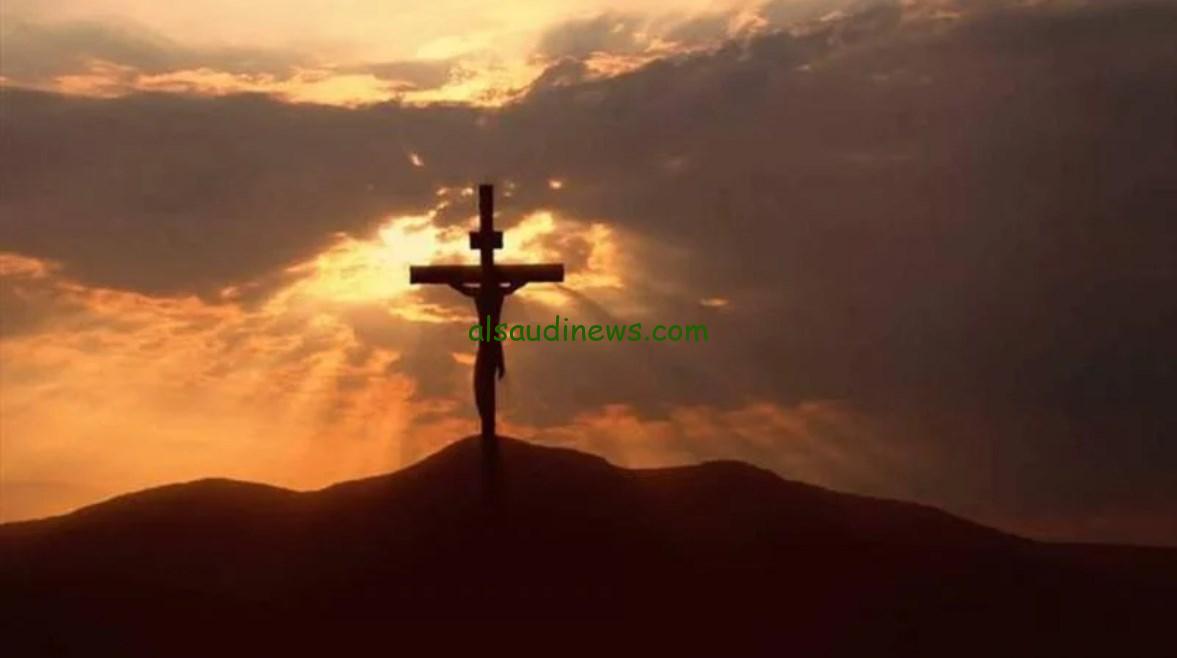 ما هي الجمعة العظيمة؟ ذكرى قيامة المسيح