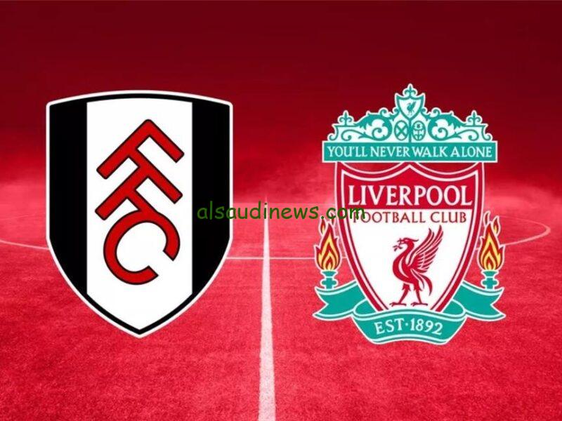 “الساعة كام” .. موعد مباراة ليفربول وفولهام اليوم 6 ابريل 2025 فى الدورى الانجليزي الممتاز والقنوات الناقلة